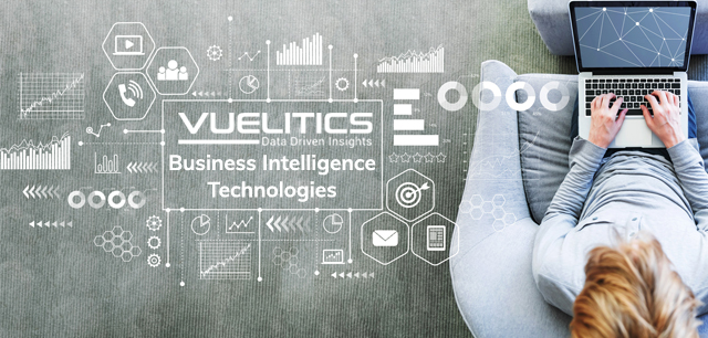 Redefine Business Success Through Business Intelligence Technologies Blog By Vuelitics