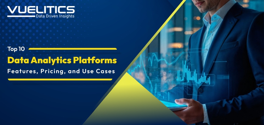 Top 10 Data Analytics Platforms In 2025 Features Pricing And Use Cases